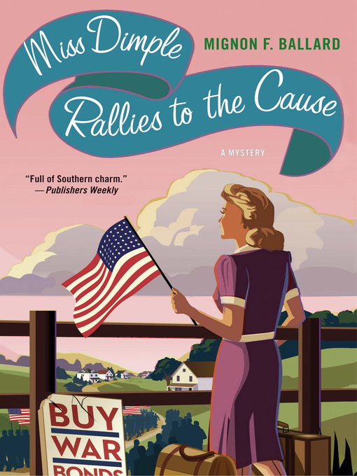 Title details for Miss Dimple Rallies to the Cause by Mignon F. Ballard - Available